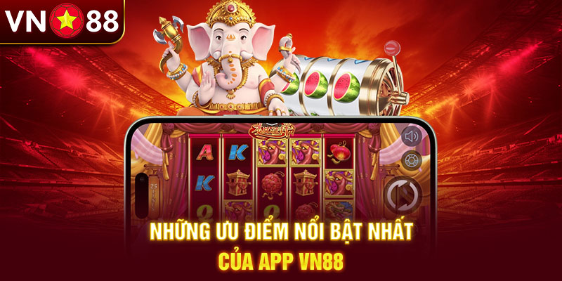 Tải app VN88 mang đến trải nghiệm vượt trội cho người dùng Tải app VN88 mang đến trải nghiệm vượt trội cho người dùng