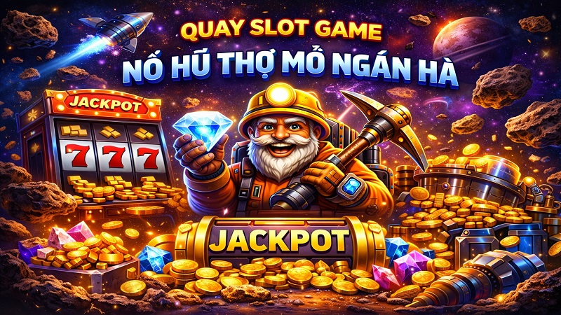 Học cách quay slot chuẩn chỉnh từ cao thủ