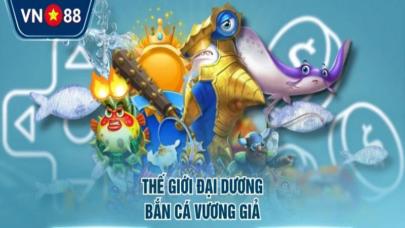 Bắn Cá Vương Giả VN88 thắng lớn với chiến thuật đúng Bắn Cá Vương Giả VN88 thắng lớn với chiến thuật đúng